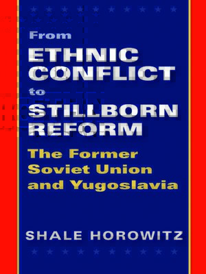 cover image of From Ethnic Conflict to Stillborn Reform